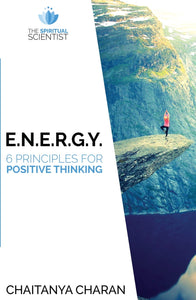 E.N.E.R.G.Y.: Your Sutra for Positive Thinking