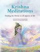 Krishna Meditations: Finding the Divine in all aspects of life
