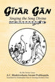 Gītār Gān: Singing the Song Divine