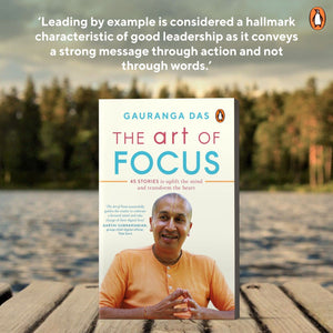 The Art of Focus: 45 Stories to Uplift the Mind and Transform the Heart