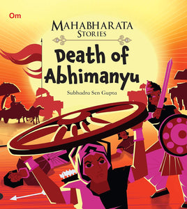 Death of Abhimanyu : Mahabharata Stories