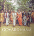 Govardhana: The Travelling In Sacred Places by Indradyumna Swami