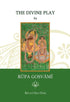 The Divine Play by Rupa Goswami - Revati Devi Dasi
