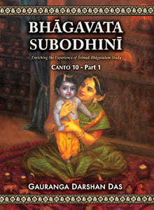 BHAGAVATA SUBODHINI CANTO 10 - PART-1