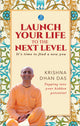 Launch Your Life To The Next Level (Paperback)