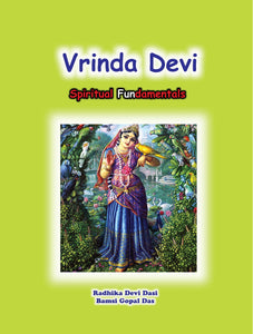 Vrinda Devi Spiritual Fundamentals