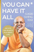 You Can Have It All: Unlock the Secrets to a Great Life Paperback