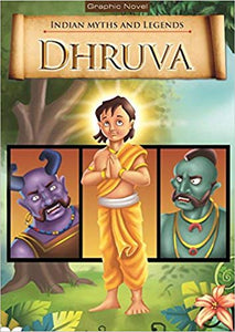 Dhruva - Indian Myths and Legends