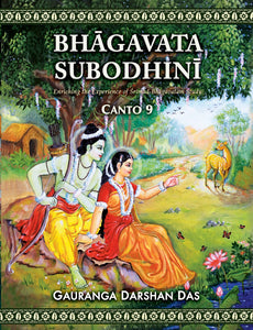 Bhagavata Subodhini Canto 9 by Gauranga Darshan Das