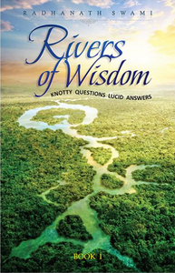 Rivers of Wisdom by H.H. Radhanath Swami Maharaj