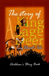 The Story Of A King, A Sage, A Deer - King Bharat's Tale Children's Story Book