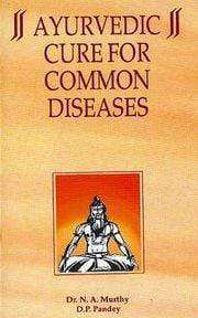 Ayurvedic Cures for Common Diseases