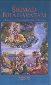 Srimad Bhagavatam A Symphony of Commentaries on the Tenth Canto Volume 4