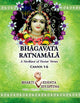 Bhagavata Ratnamala: Cantos 1-6