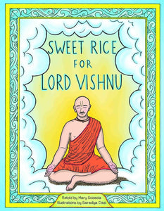 Sweet Rice For Lord Vishnu by Mary Scioscia