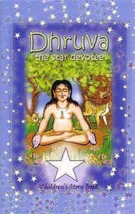 Dhruva the star devotee