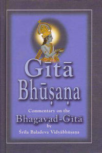 Gita Bhusana - Commentary Of Bhagavad Gita By Baladeva Vidyabhusana - Sacred Boutique