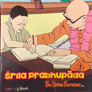 Srila Prabhupada He Lives Forever Colouring Book