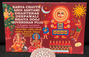 Karva Chauth, Ahoi Ashthami, Dhanteras, Deepawali, Bhaiya Dooj, Goverdhan Puja