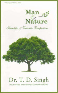 Man and Nature – Science and Vedanta