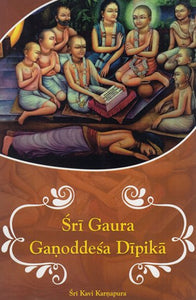 Gaura Ganoddesa Dipika by Srila Kavi Karnapura