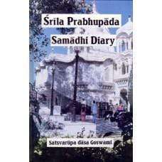 Srila Prabhupada Samadhi Diary