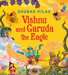 Vehicles of Gods : Vishnu and Garuda the Eagle
