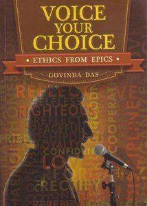 Voice Your Choice: Ethics from the Epics (Book 1)