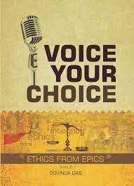 Voice Your Choice: Ethics from the Epics (Book 2)